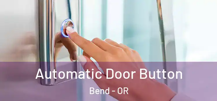  Automatic Door Button Bend - OR