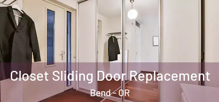  Closet Sliding Door Replacement Bend - OR