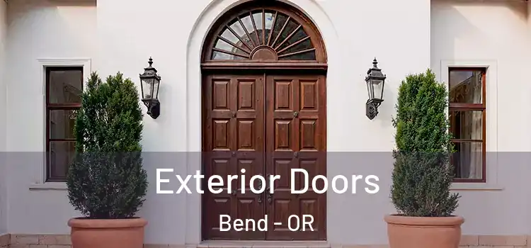  Exterior Doors Bend - OR