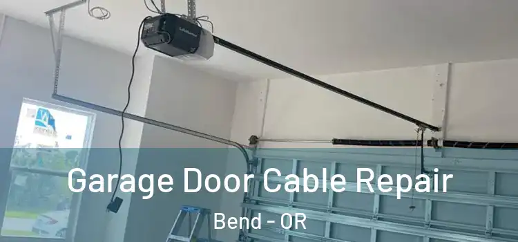  Garage Door Cable Repair Bend - OR