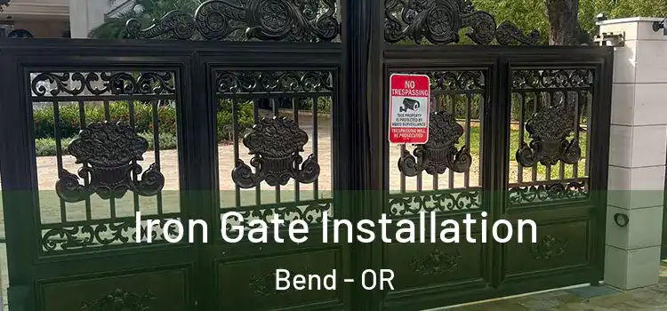  Iron Gate Installation Bend - OR