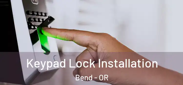 Keypad Lock Installation Bend - OR
