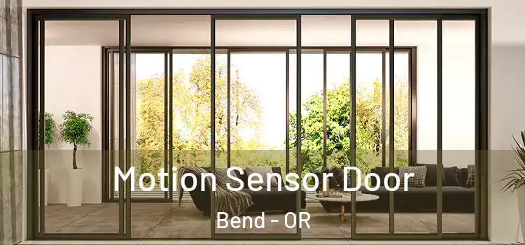  Motion Sensor Door Bend - OR