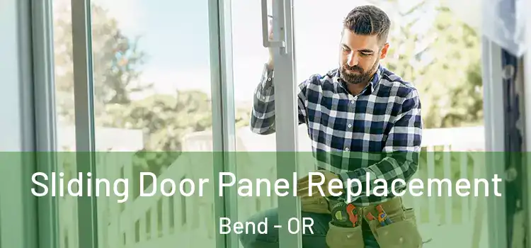  Sliding Door Panel Replacement Bend - OR