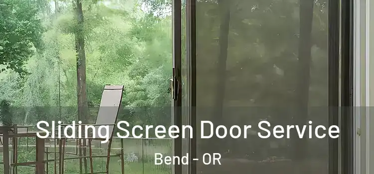  Sliding Screen Door Service Bend - OR